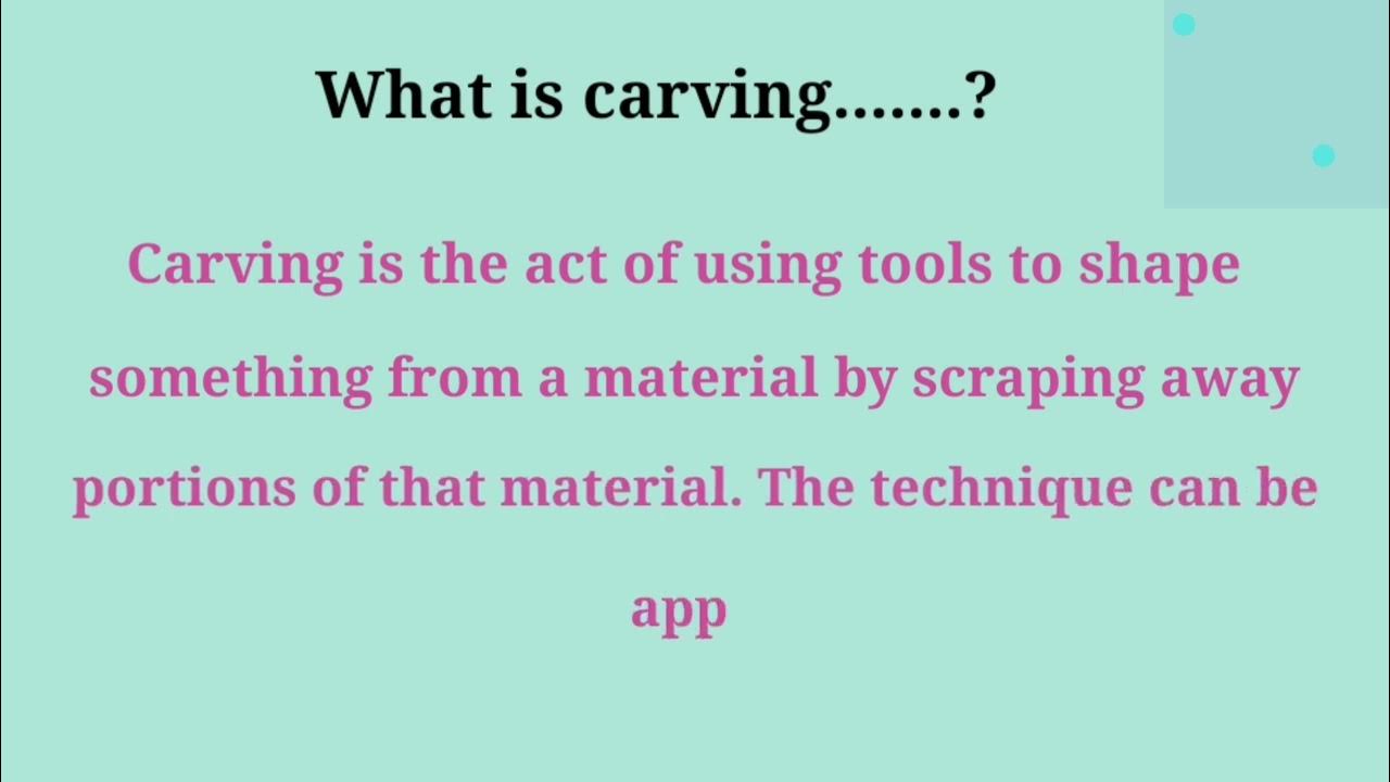 What is carving meaning of carving carving SST YouTube
