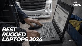 Best Rugged Laptops 2024 🏔️💻 TOP 5 Best Rugged Laptop [ 2024 Buyer's Guide ]