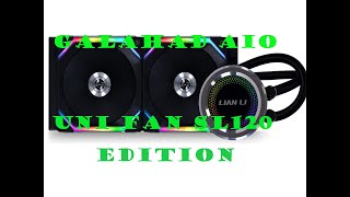 Lian li Galahad AIO 240 RGB Uni Fan SL120 Edition/installation Step By Step