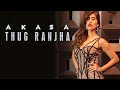 Thug Ranjha || Akasa - New song 2018 || whatsapp status 30 sec Whatsapp Status Video Download Free