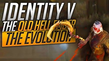 The EVOLUTION of Identity V - The Old Hell Ember