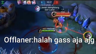 Offlaner Said : Gas aja lah ajg ra usah mundur ra usah wedi 🗿🤣🥴