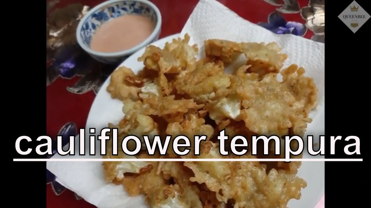 MY CAULIFLOWER TEMPURA CRISPY AND YUMMY YouTube