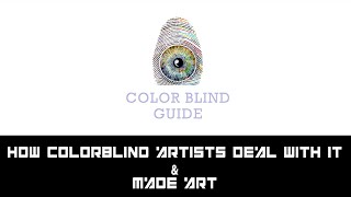 How Color Blind Artists Deal With It & Made Art Part 1 | FREE Online Course for Colorblind Designers