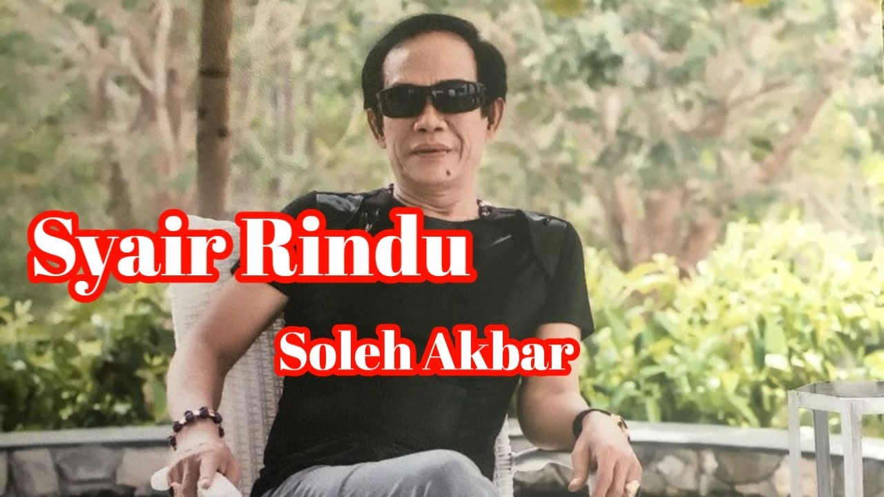 Soleh Akbar - Syair Rindu [OFFICIAL] - YouTube