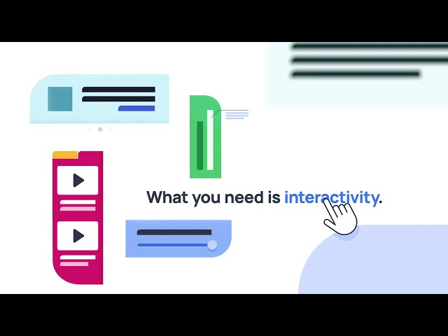 Engage your audience with the power of interactivity