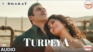 BHARAT : TURPEYA Song | Salman Khan, Katrina Kaif | Vishal, Shekhar Feat. Sukhwinder Singh