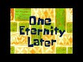 Spongebob Timecard One Entrinity Later Spongebob Timecard One Entrinity Later