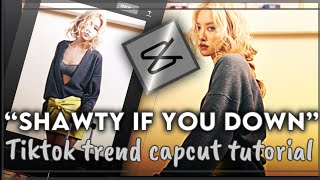 “Shawty if you down I’m down too”kpop tiktok trend capcut tutorial