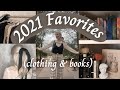 My favorite clothing & books of 2021 🎉📚