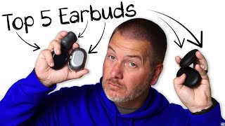 My Top 5 Wireless Earbuds Of 2025