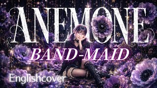 BAND-MAID Bubble CDレア特典CD(anemone/onset) anemone - BAND-MAID (English Ver. Cover by VIVI)【English