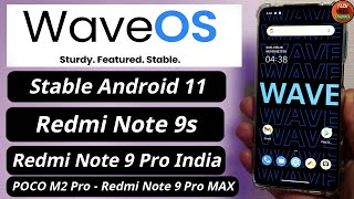 WaveOS 4.1 Bugless Rom For Redmi Note 9s Note 9 Pro M2 Pro