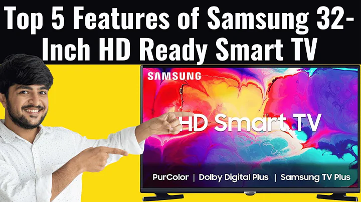 Top 5 Features of Samsung 32 Inch HD Ready Smart TV