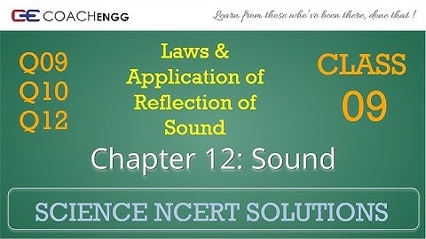 Sound Question 09 10 12 Chapter 12 Class 09 NCERT Solutions Exercise
