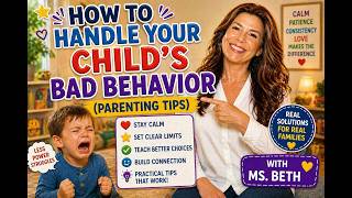 How to Handle Your Child’s Bad Behavior (Parenting Tips)