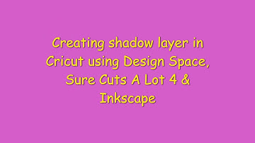Creating Shadow Layers for Design Space  #cricut #inkscape #surecutsalot #shadowlayer
