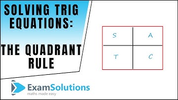 How to solve trigonometric equations using the Quadrant Rule