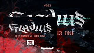 Eric Senn Th3 One - Gladius Extended Mix