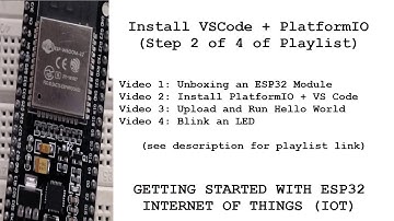 Installing VS Code and PlatformIO for Embedded Systems ESP32, etc., (Video 2 of 4)