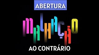 Abertura De Malhação 1995 Ao Contrário