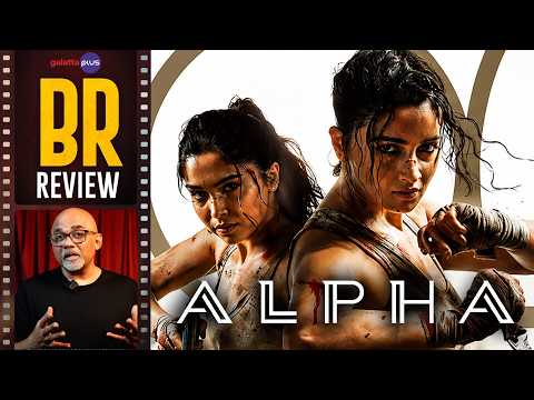 Alpha Review by Baradwaj Rangan | Alia, Sharvari, Anil, Bobby, Shiv Rawail | Hrithik Roshan | YRF