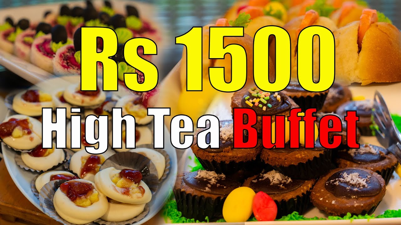 රුපියල් 1500 ට High tea buffet එකක් | Pearl grand by Ratna high tea buffet | budget high tea buffet