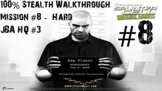 Splinter Cell Double Agent - 100% Stealth Walkthrough - Hard - Part 8 - JBA HQ - #3 | CenterStrain01