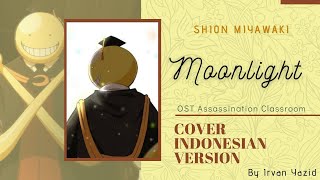 《Moonlight》Shion Miyawaki (Cover Indonesia Version)