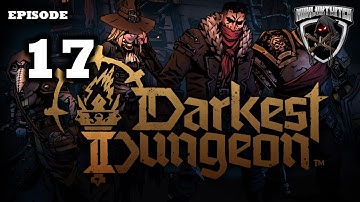 Mukluk Plays Darkest Dungeon 2 (Early Access) Part 17