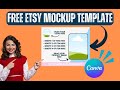 FREE Etsy Mockup Template For Canva! Create Your Own Mockup Fast! Full Tutorial!