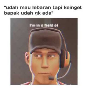 'udah mau lebaran tapi keinget bapak udah gk ada'|| Super sad story wa 30 detik