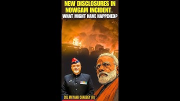 New disclosures in the Nowgam incident. What might have happened? • Col Mayank Chaubey (R) 📱