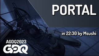 Portal by Msushi in 22:30  Awesome Games Done Quick 2023