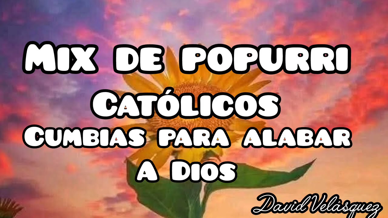 Mix de popurri de cumbias católicas alegres 💛 🩵 💙 alabanzas católicas cumbias católicas ❤️ 💜 🤎