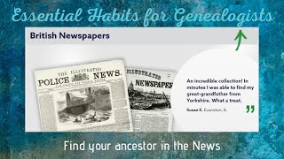 Essential Habits for Genealogists: TIp 11 How to Find Ancestors in News