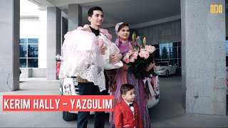 Kerim Hallyñ gyzy boldy! Ÿazgülim #adaproduction #kerimhally