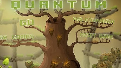 Quantum Level 1-14 Walkthrough