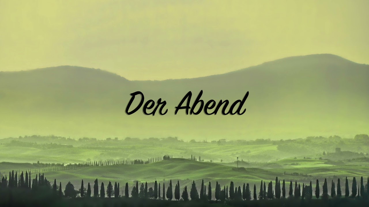 Der Abend / Joseph von Eichendorff YouTube