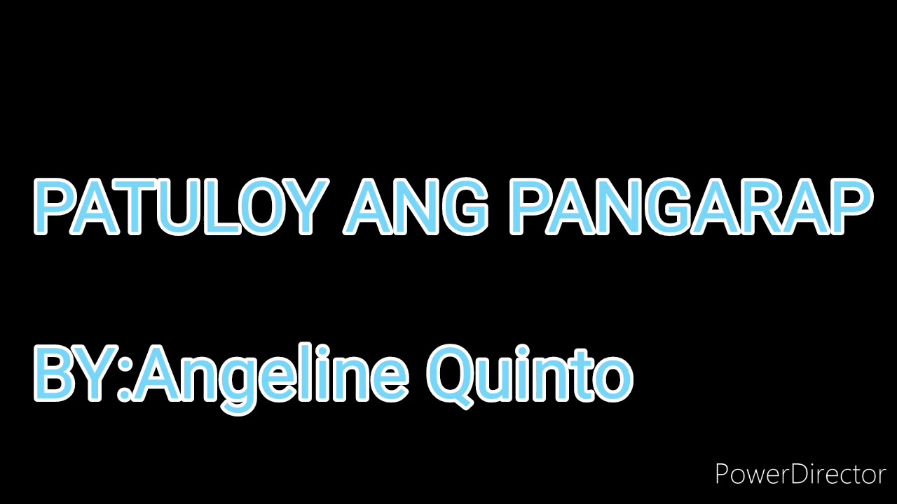 Patuloy ang pangarap by:Angeline Quinto - YouTube