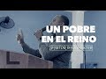 Pastor David Bierd - Un pobre en el reino