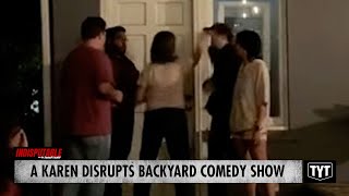 EPIC Karen Tantrum Disrupts Backyard Comedy Show