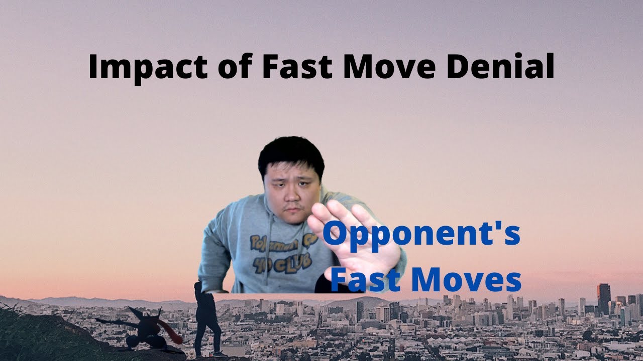 IMPACT AND EXAMPLES OF FAST MOVE DENIAL