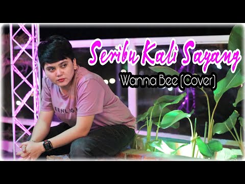 Wanna Bee - Seribu Kali Sayang (cover) || Saleem Iklim || Wanna Annisyah Purba