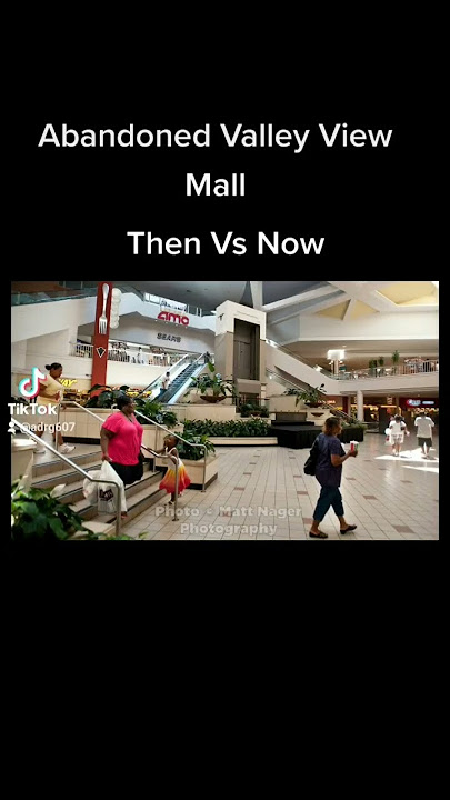 Abandoned Valley View Mall
