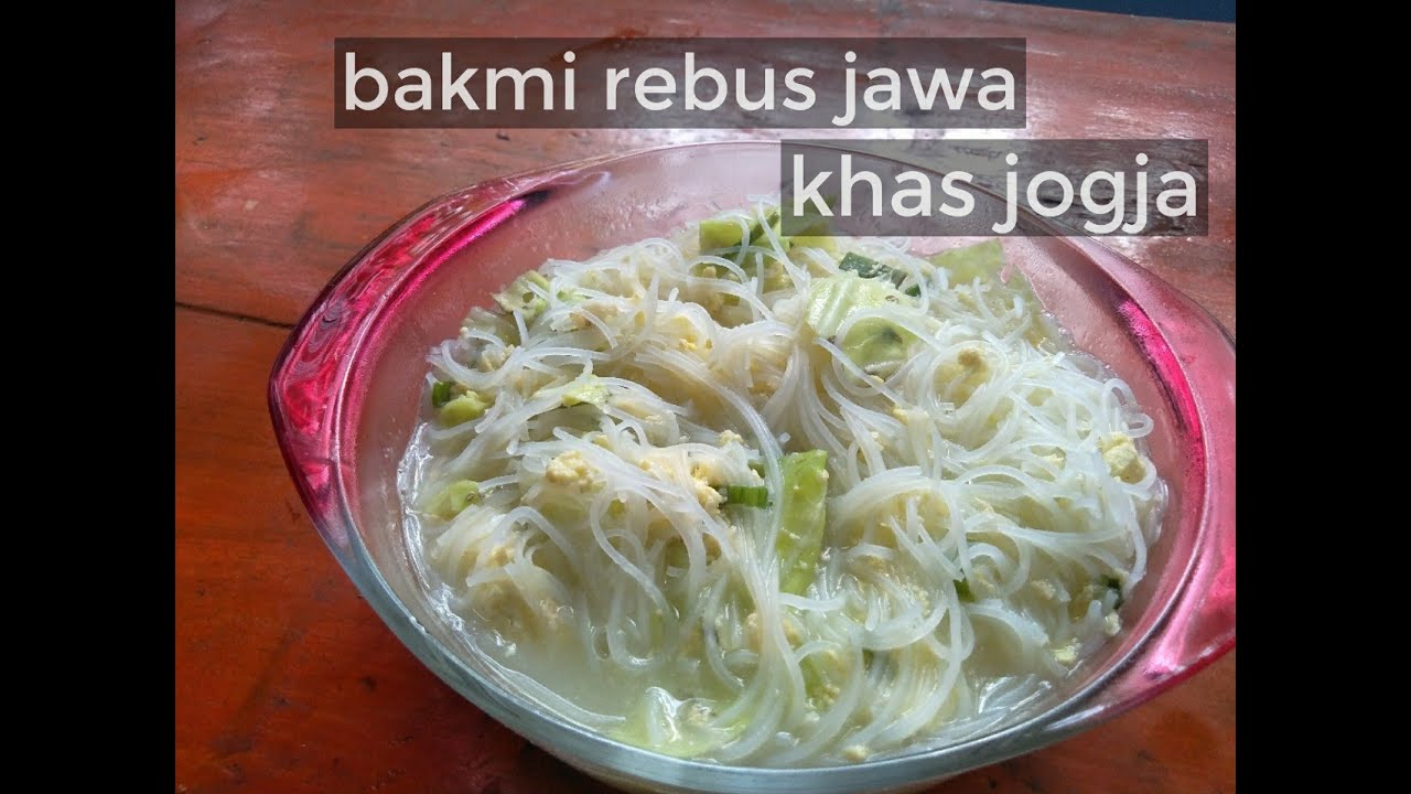 Cara masak bakmi jawa khas jogja dipanci listrik 