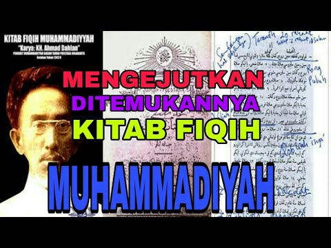 TERUNGKAP KITAB FIQIH MUHAMMADIYAH KARANGAN KH. AHMAD DAHLAN