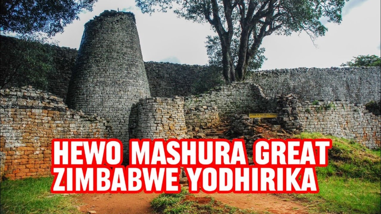 Hewo Mashura Great Zimbabwe Yodhirika