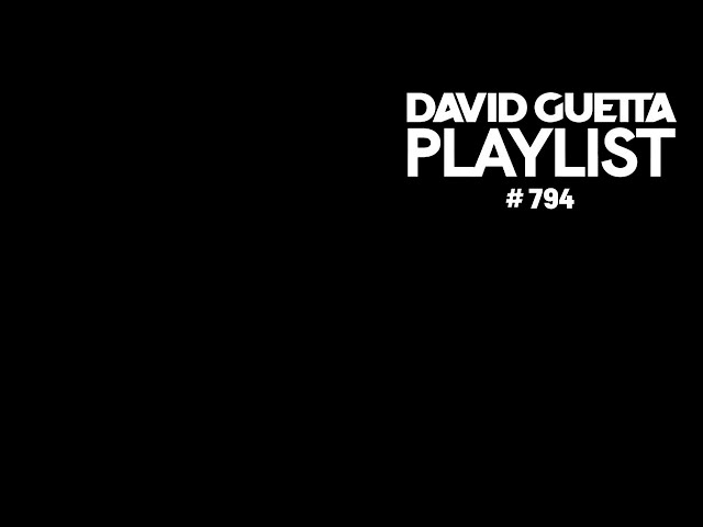 David Guetta - Playlist 794