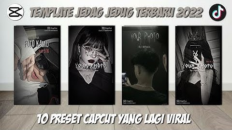 Template Capcut Jedag Jedug || 10 Preset Capcut Viral 2022 || Part 16